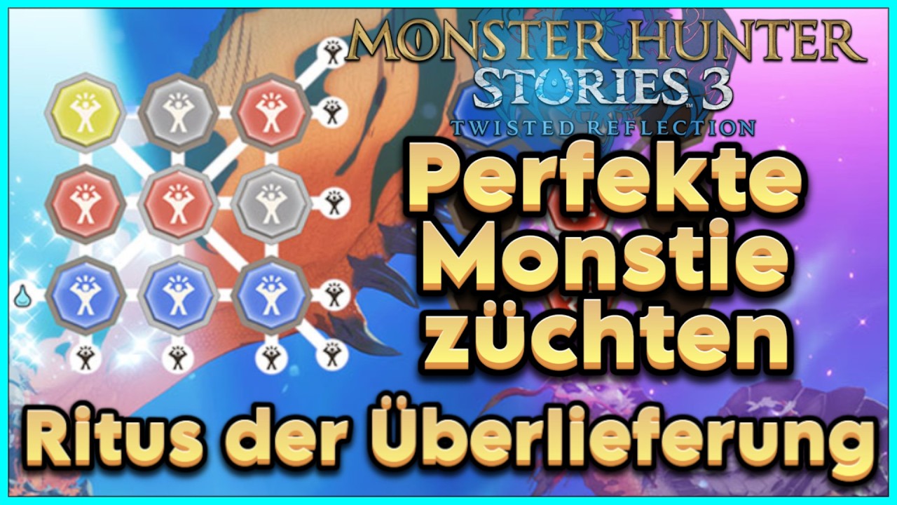 Ultimativer Ritus der Überlieferung Guide -🦖​​  Monster Hunter Stories 3 Twisted Reflection 🦖​-