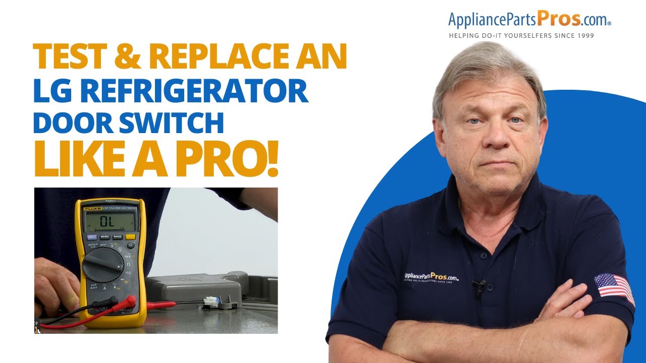 Replace Your LG Refrigerator Door Switch Like A Pro In Minutes!