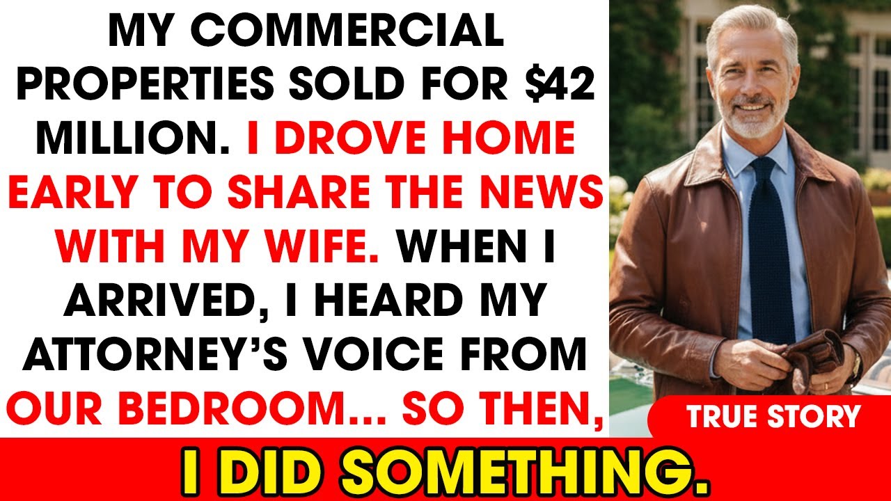 My properties sold for $42 million. I rushed home to tell my wife. Then I heard my attorney's voi...