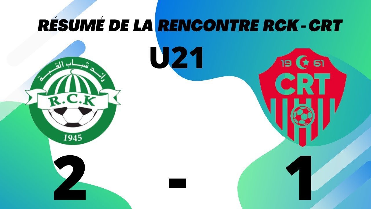 Résumé de la rencontre RCK 2 – CRT 1 U21  ملخص مباراة رائد القبة - شباب تيموشنت