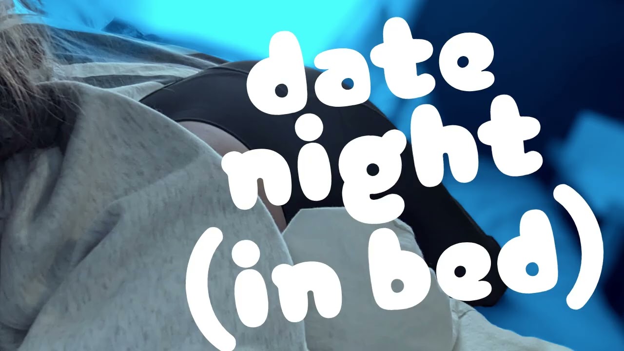 Let's stay in bed if you're too tired for date night | Cuddling and Sleeping with your girlfriend