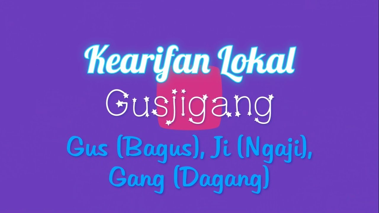 FILM PENDEK KEARIFAN LOKAL GUSJIGANG MTs NU BANAT KUDUS
