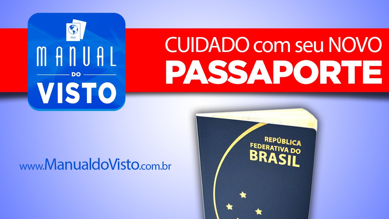 CUIDADO com seu NOVO PASSAPORTE!