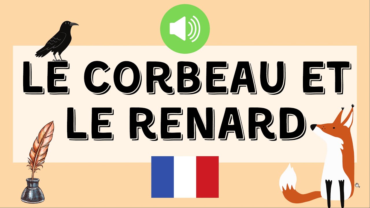 Le Corbeau et le Renard | Français Intermédiaire
