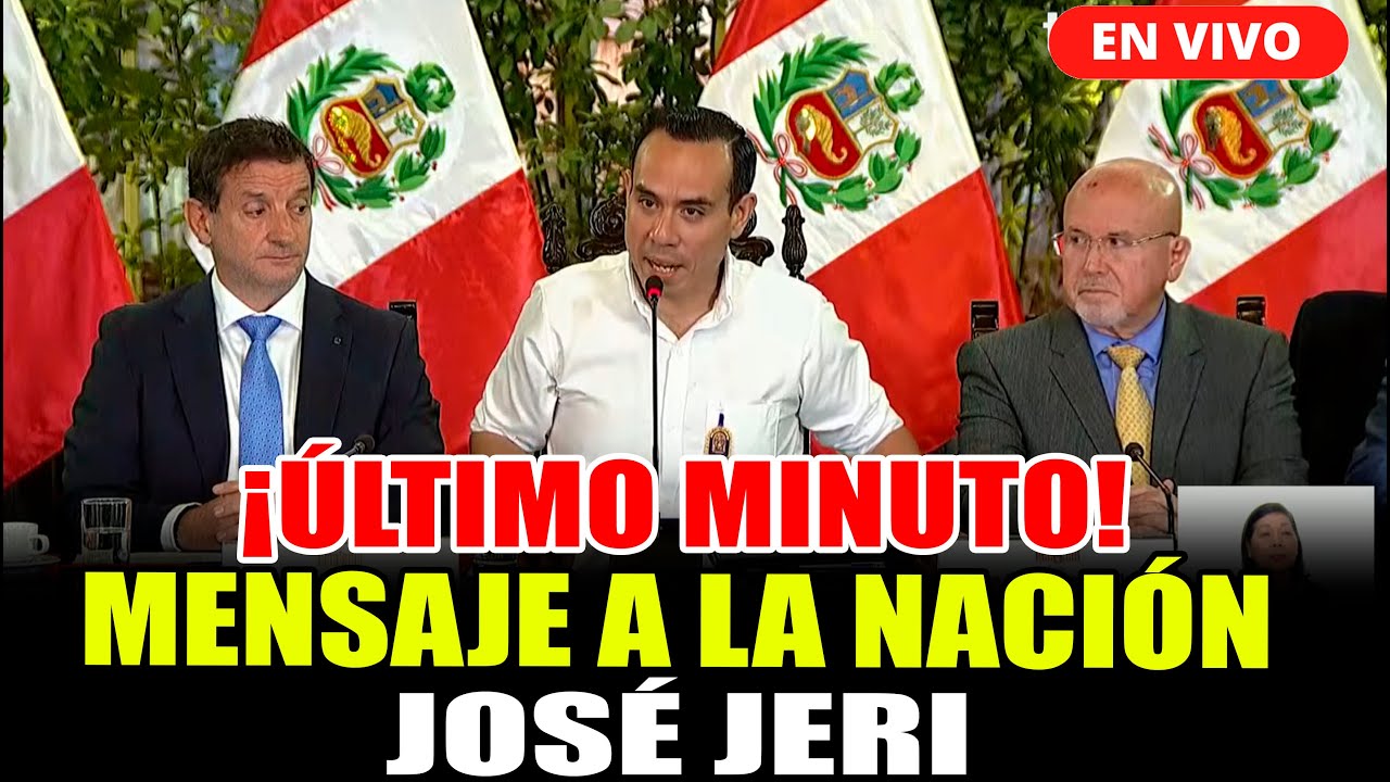 🔴¡ÚLTIMO MINUTO! MENSAJE A LA NACIÓN DEL PRESIDENTE JOSÉ JERI JUNTO CON ALCALDES LIMA METROPOLITANA