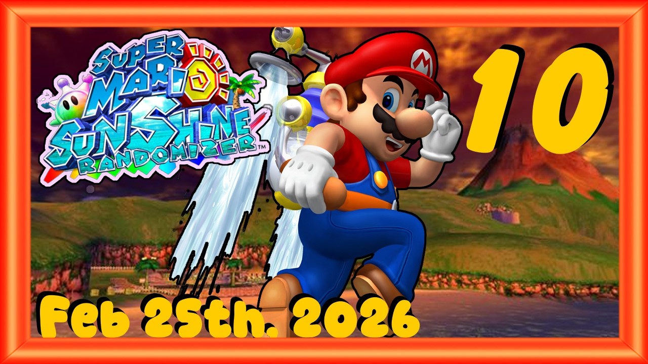 【SMS】Super Mario Sunshine Randomizer Attempts #10 - 2/25/26