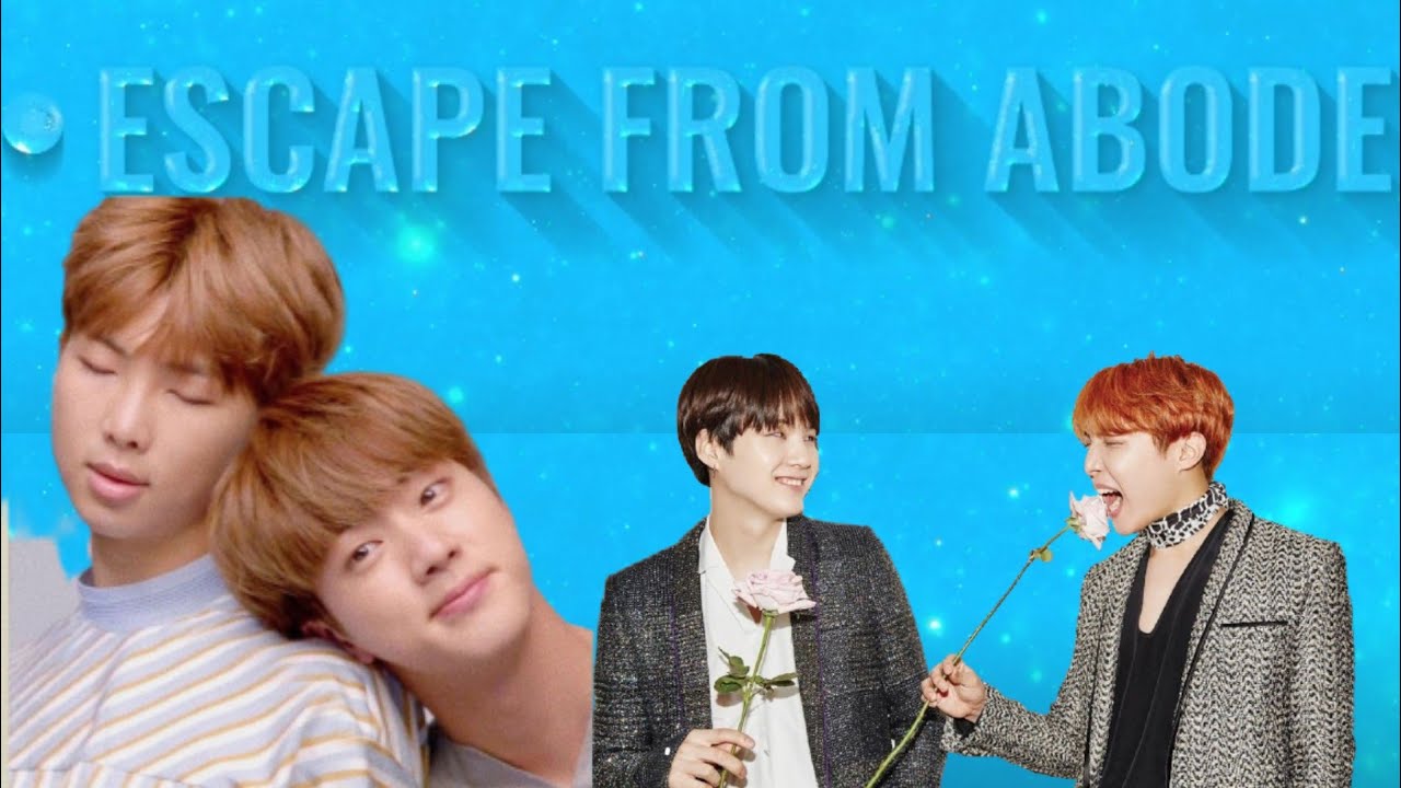 ESCAPE FROM ABODE -  Namjin & Sope ff [part 4]#namjinff#btsfanfiction #sopeff #btsff #btsfanfiction