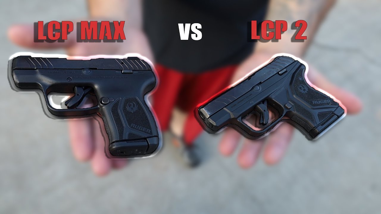 Ruger LCP Max против LCP 2... Изменения, которые стоит обновить?
