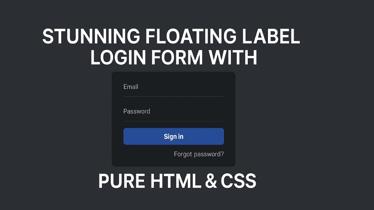 Create a Stunning Floating Label Login Form with Pure HTML & CSS