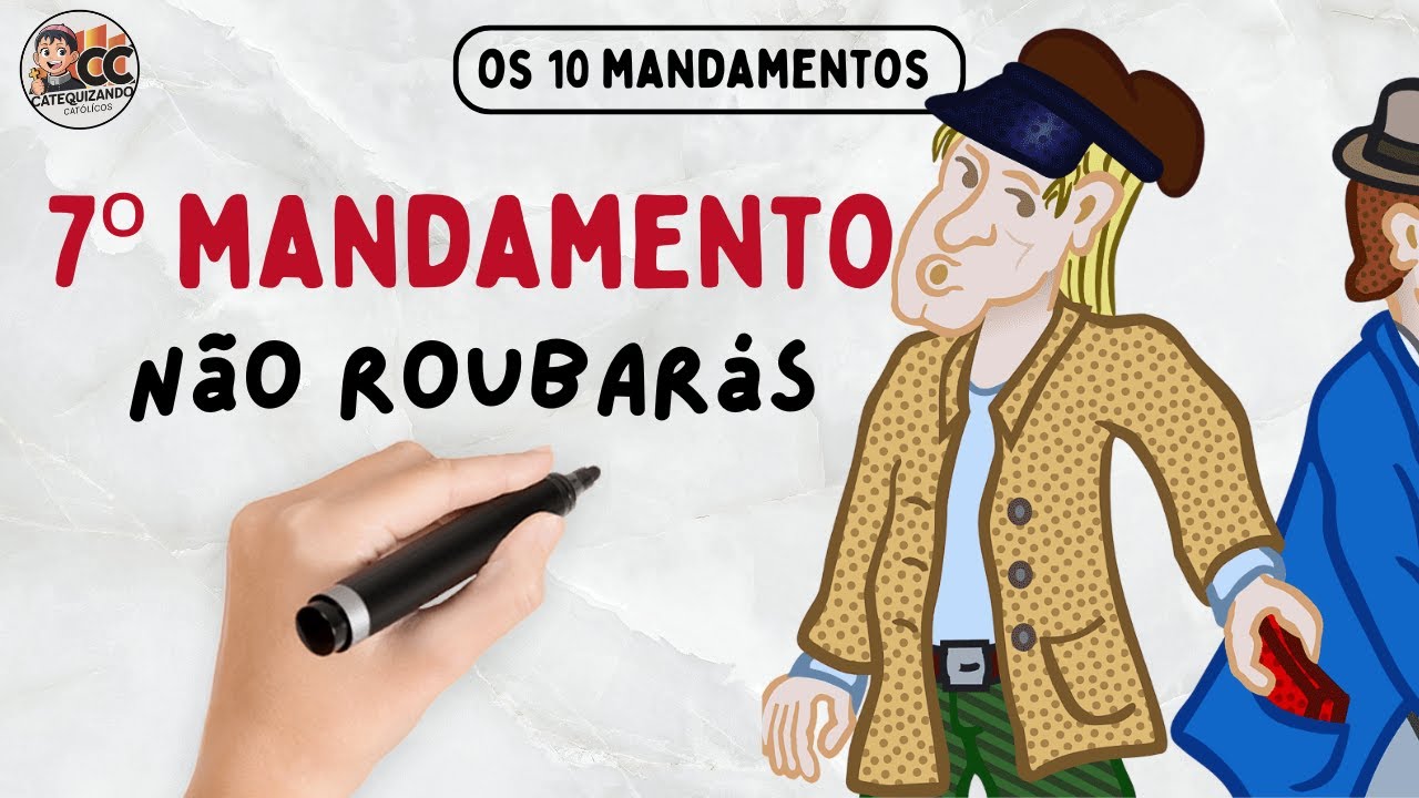 Entenda o Sétimo Mandamento 'Não Roubar' na Visão da Igreja Católica!