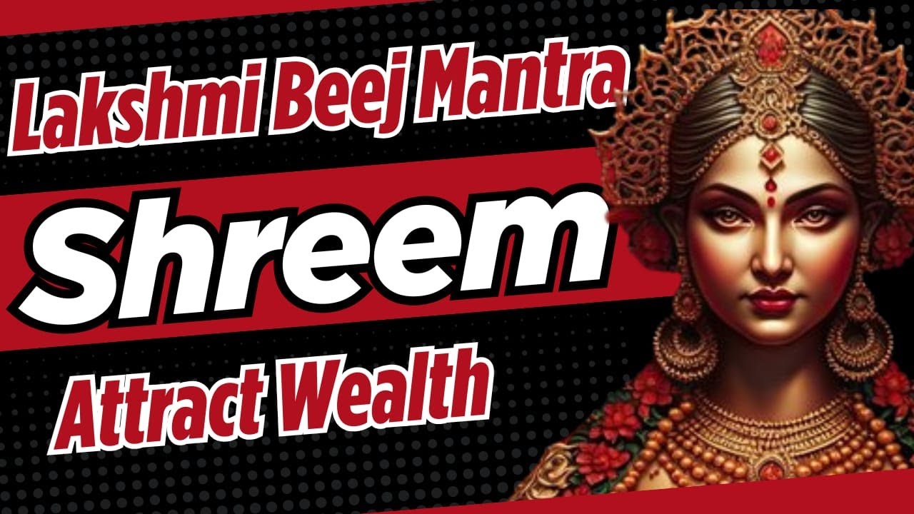 Lakshmi Beej Mantra | SHREEM |Atrract Wealth ||