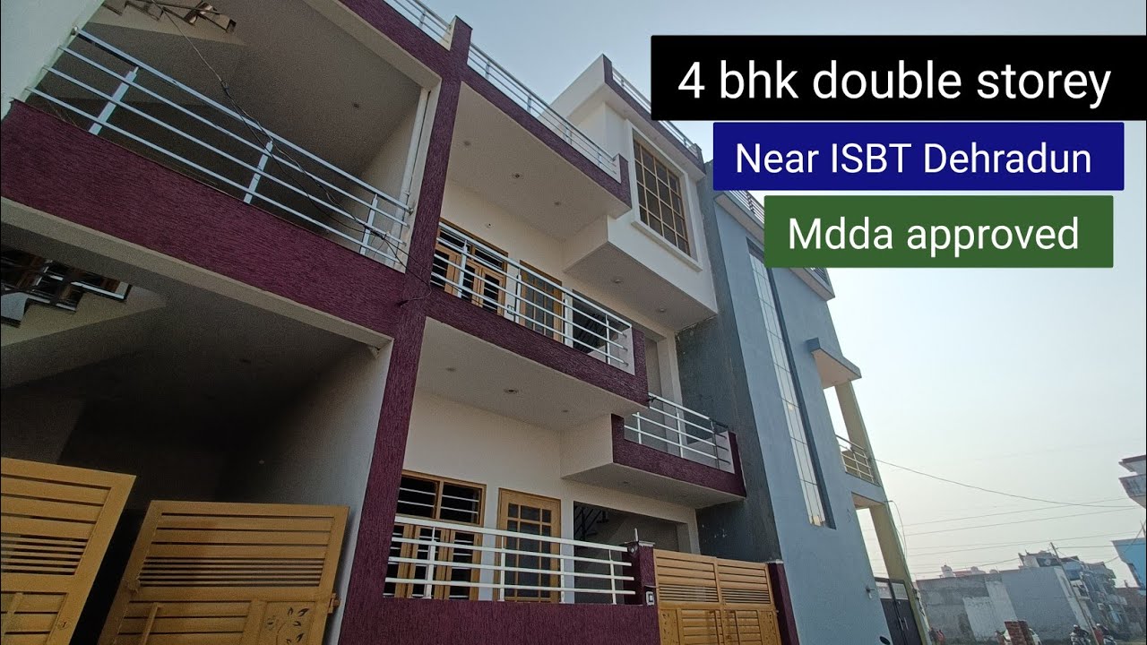 4 bhk double storey Mdda approved house for sale near ISBT Dehradun 