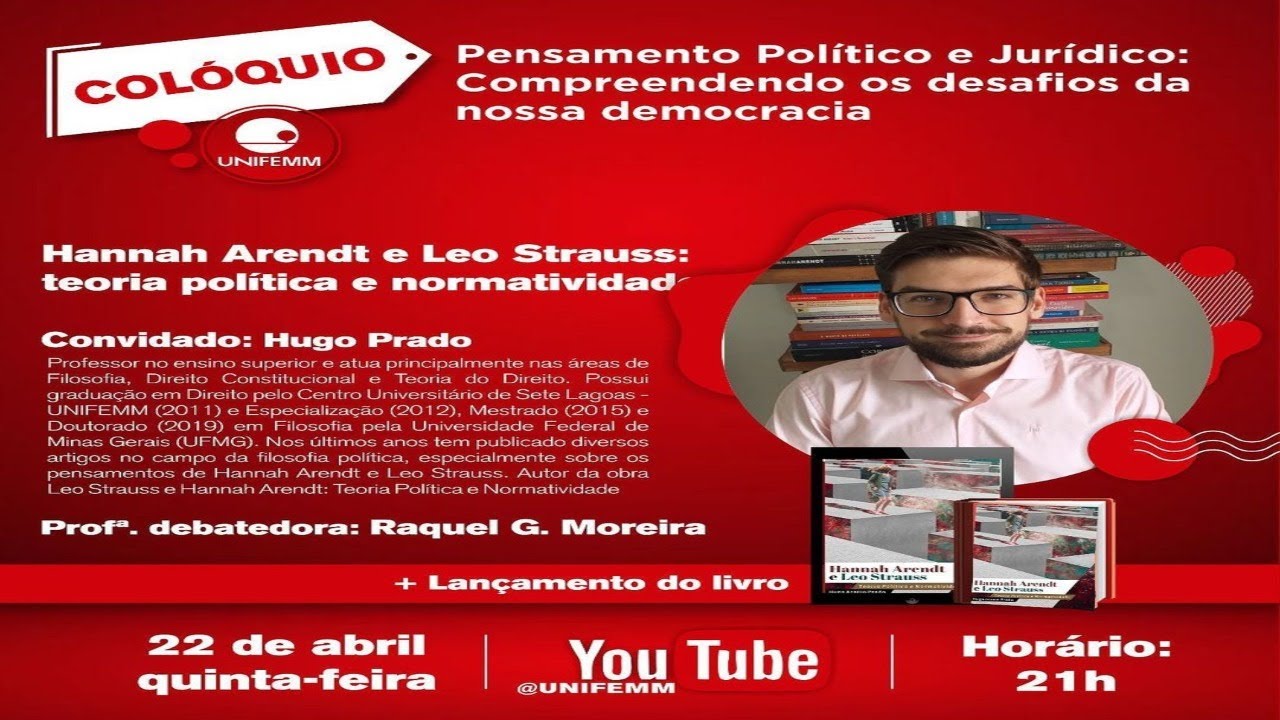 Col&oacute;quio UNIFEMM | Hannah Arendt e Leo Strauss: teoria pol&iacute;tica e normatividade