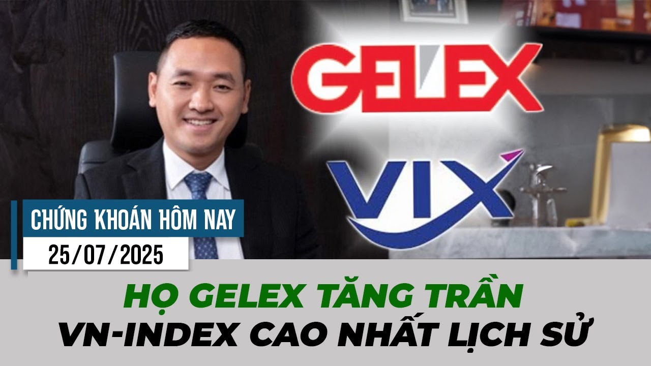 Chứng khoán, BĐS bùng nổ - VN-Index cách đỉnh thời đại 5 điểm | Chứng khoán hôm nay 25/07/2025