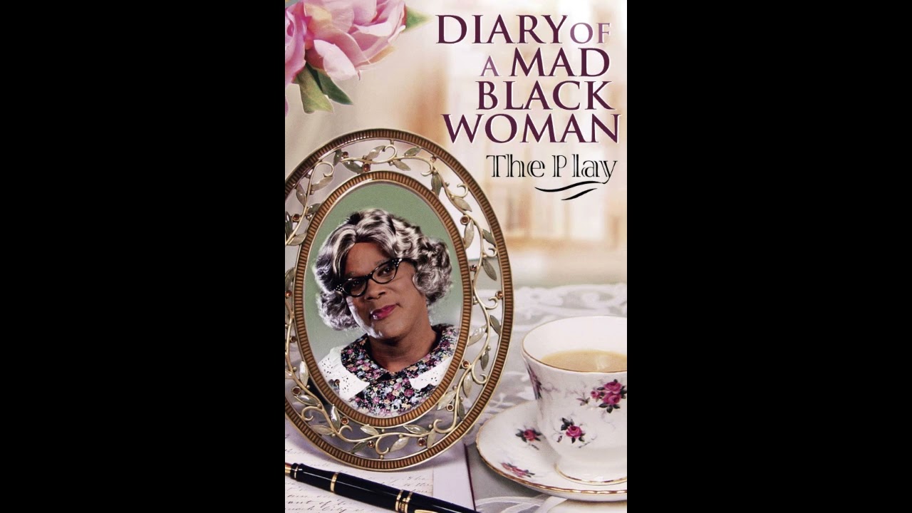Diary Of A Mad Black Woman The Play: Can't Turn Around