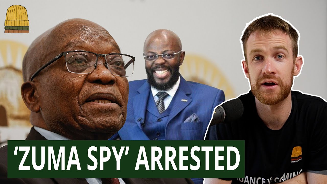 Zuma’s ‘Superspy’ Arrested: Massive State Capture Breakthrough Finally? // The Corder Report