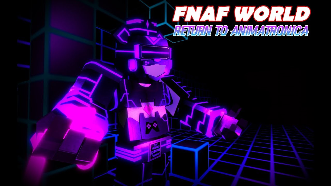 VIRTUAL RAVE |FNAF World Return to Animatronica Official OST