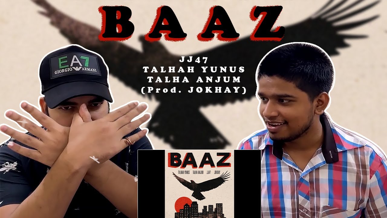 BAAZ - JJ47 x TALHAH YUNUS x TALHA ANJUM (Prod. JOKHAY) | LEGIT REACT | REACTION VIDEO.