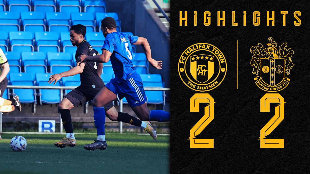 HIGHLIGHTS FC Halifax Town v Sutton United 28/02/26 NL
