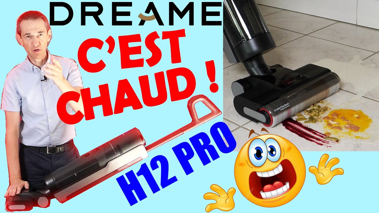 ✅ ÇA CHAUFFE : BALAI LAVEUR DE SOL DREAME H12 PRO 🇫🇷 TEST ULTRA COMPLET