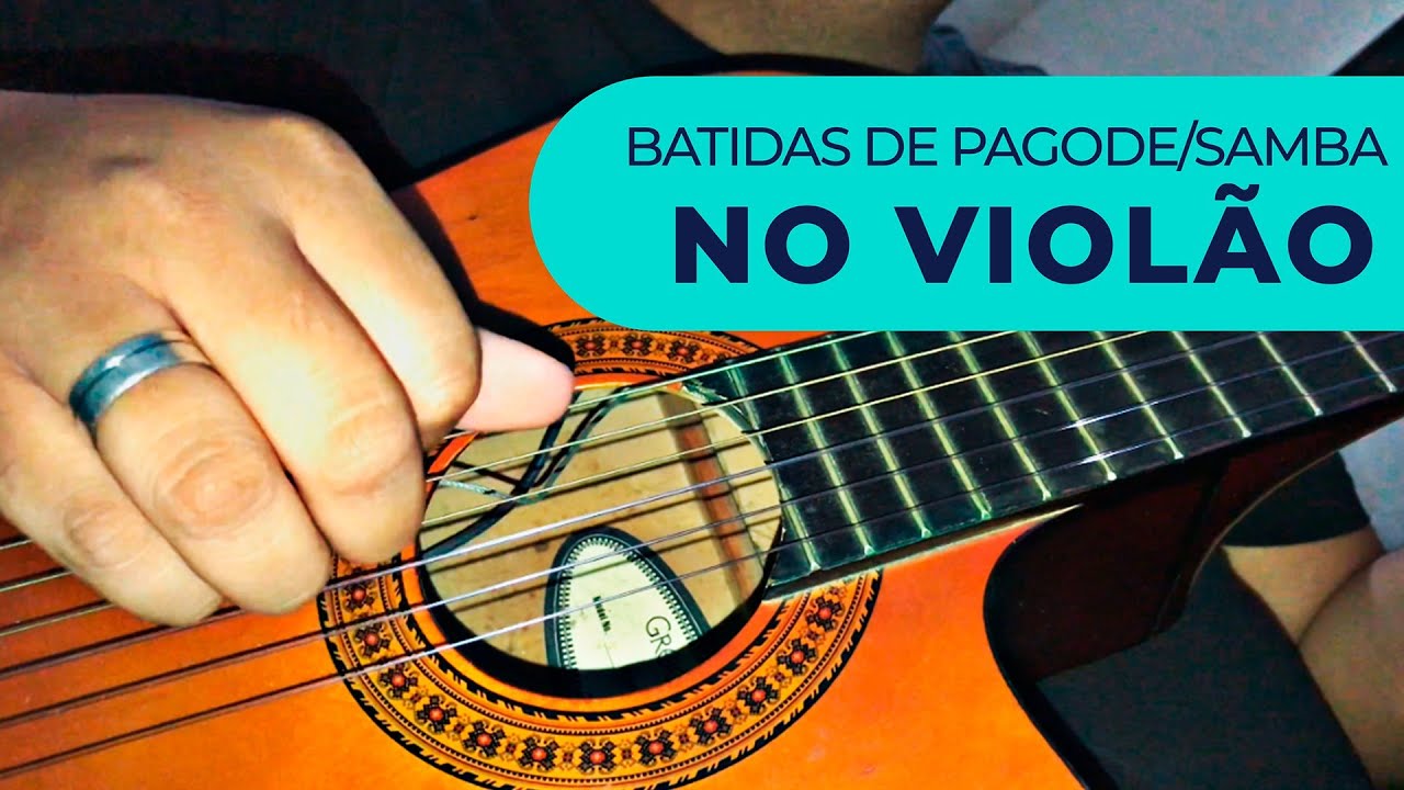 Batidas de Pagode/Samba no Violão