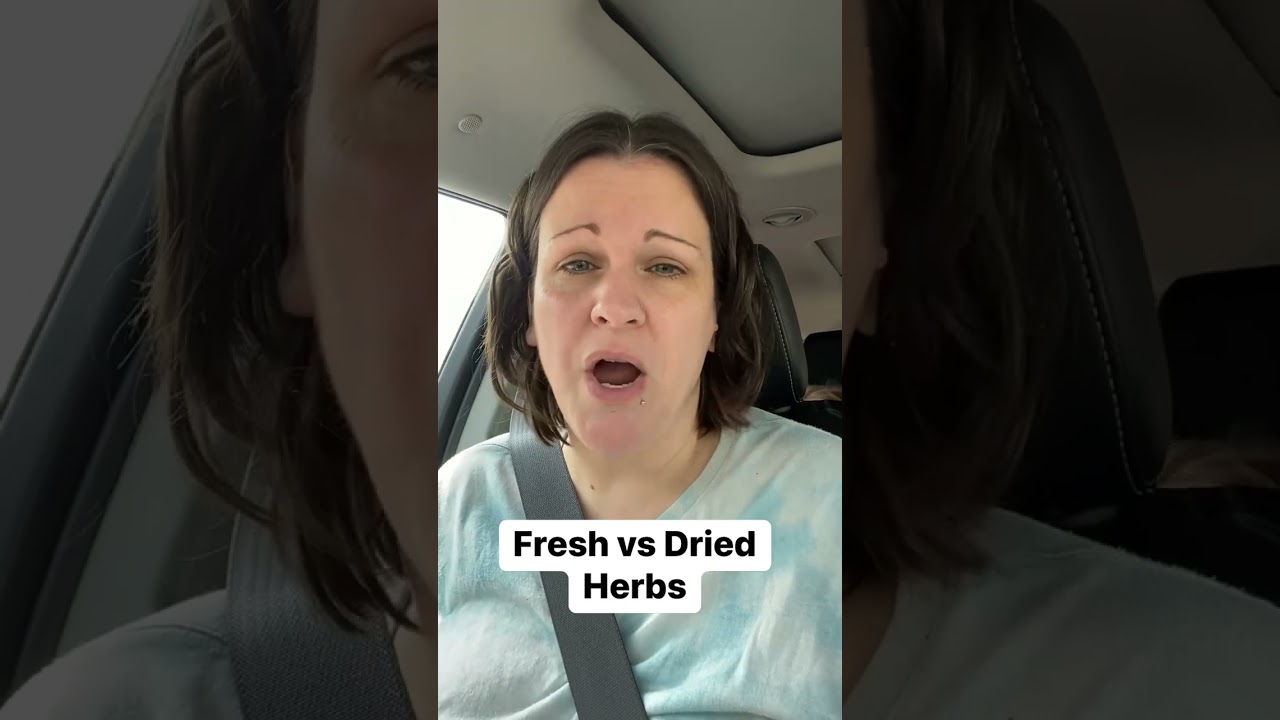Fresh Herbs vs Dried Herbs in Tinctures and Infused Pils
