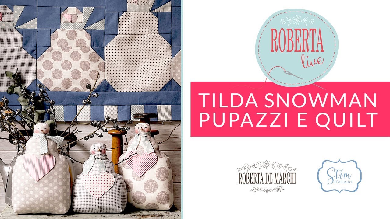 Tilda Snowman Quilt, Pupazzi di Neve - Roberta Live