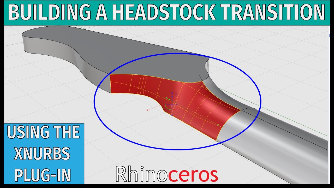 Rhino 3D Guitar Neck - Building Headstock and Neck Heel transitions using XNurbs plug-in