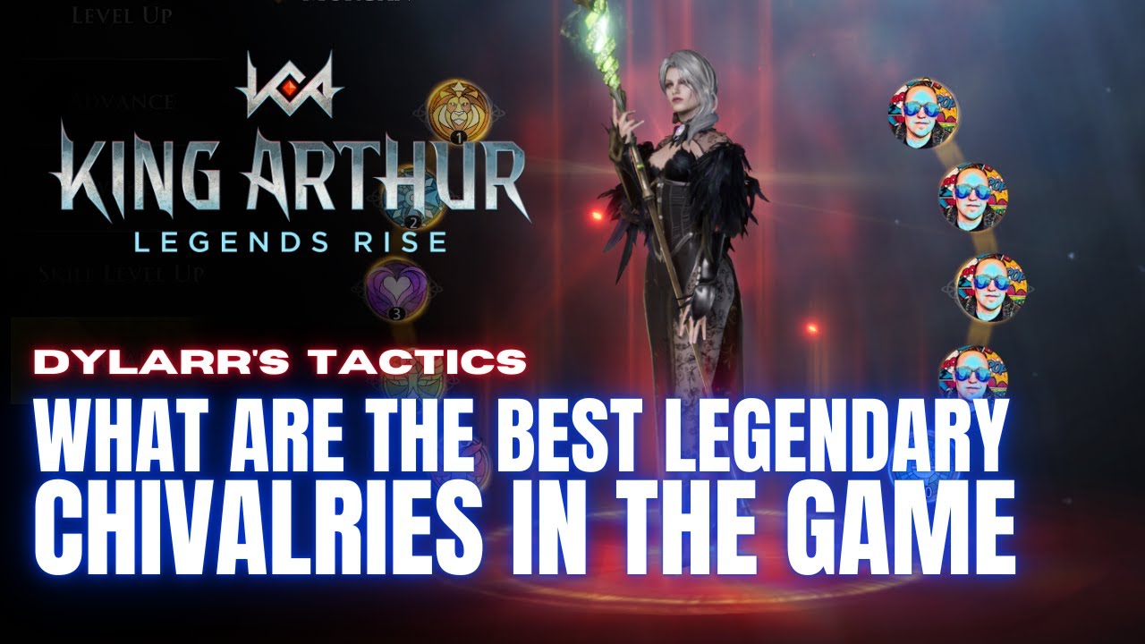 What Are The Best Legendary Chivalries in the Game | King Arthur Legends Rise