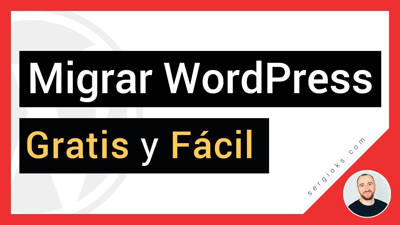 ✅ Cómo MIGRAR WordPress de un Hosting a otro | Gratis y Fácil