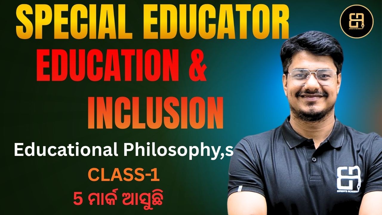 Special Educator 2026 | Education & Inclusion | Educational Philosophy – Class 1 🔥