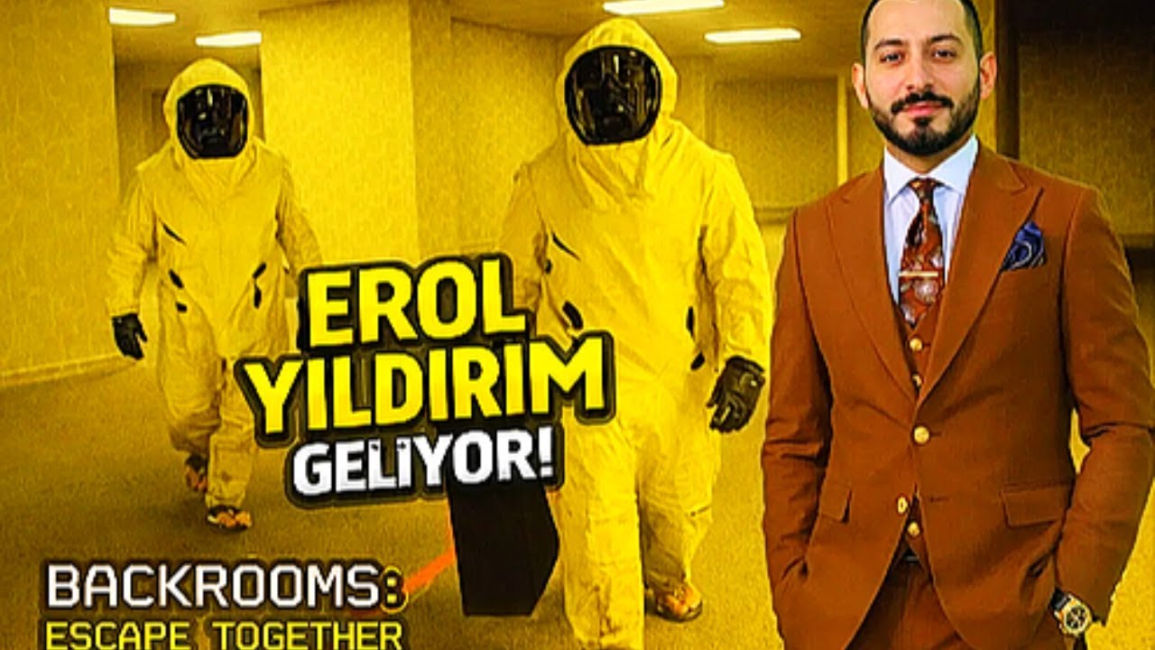 EROL YILDIRIM GELİYOR  - #backroomsescapetogether