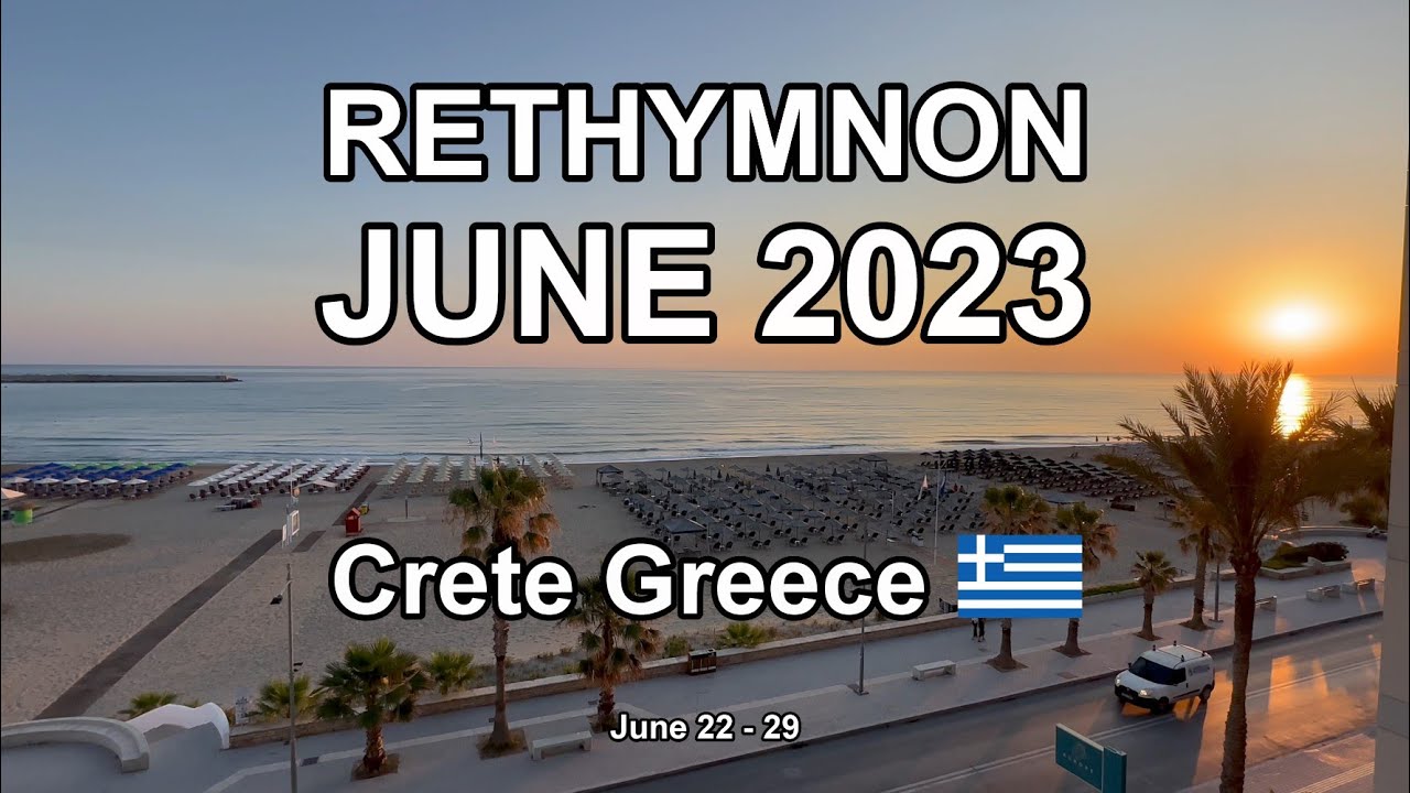 RETHYMNON CRETE JUNE 2023 (4K)