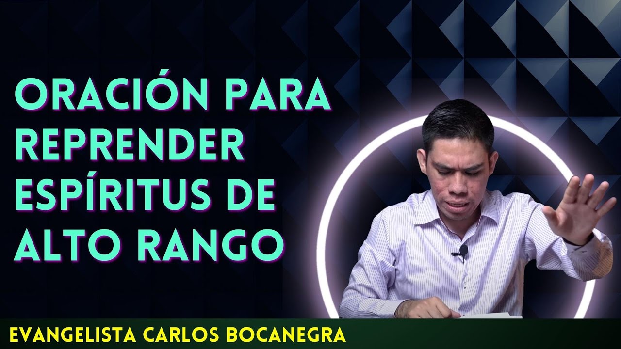 Oración para reprender espíritus de alto rango