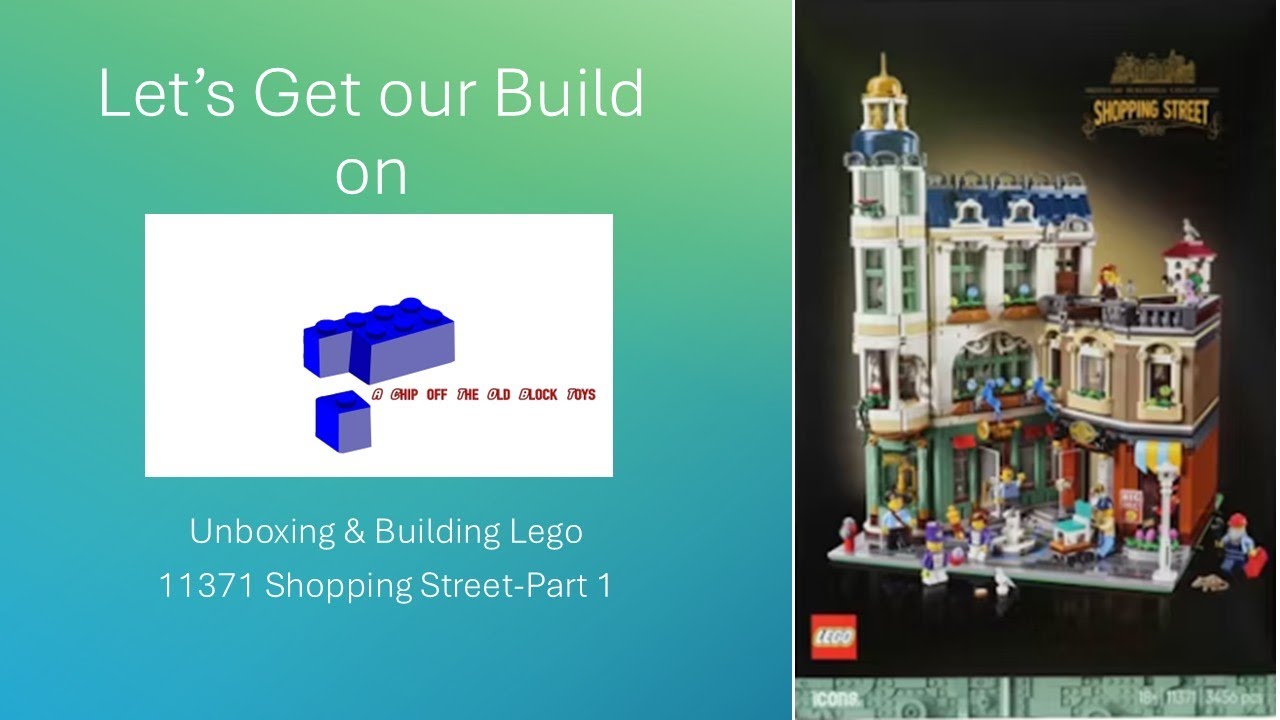 Unboxing & Building Lego 11371 Shopping Street-Part 1