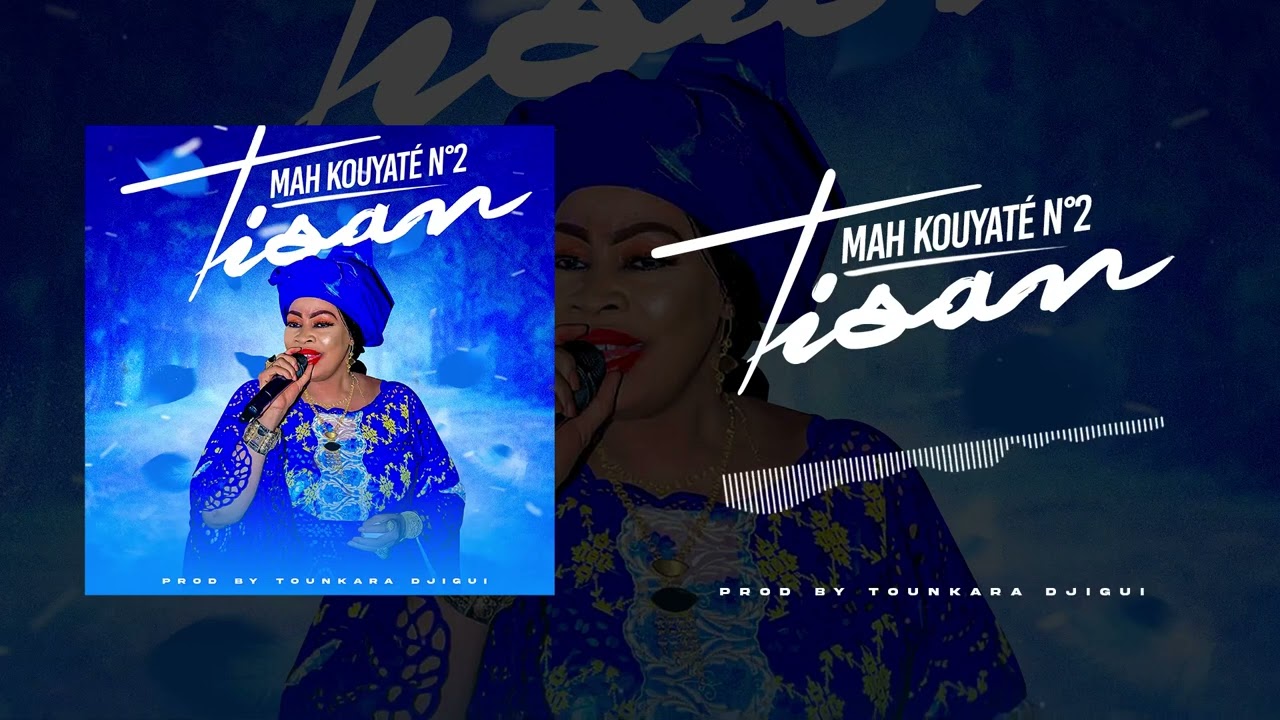 Mah Kouyate (Tissan)