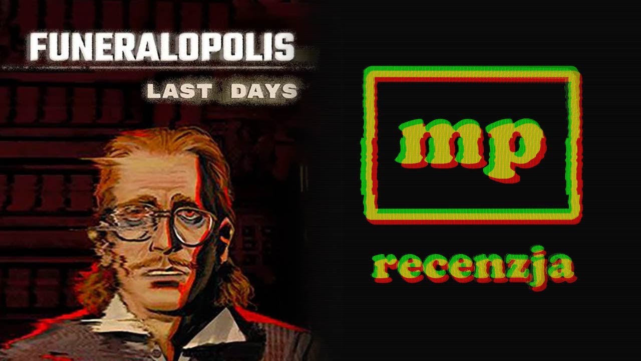 Apokalipsa okiem Ślązaka, czyli Funeralopolis: Last Days