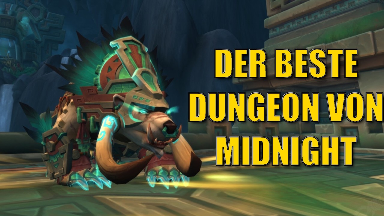 Der mit ABSTAND geilste Dungeon von Midnight: Nalorakks Bau auf Mythisch 0 g&ouml;nnt Loot!