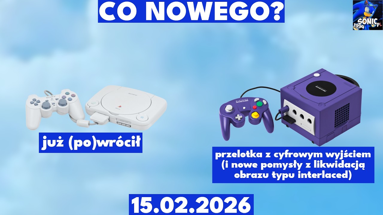 Co nowego? (15.02.2026) Omówienie PSone i GameCube