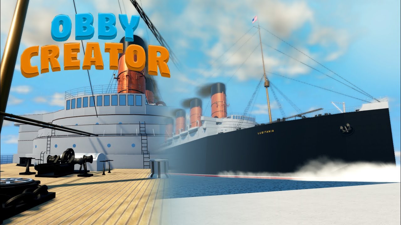 RMS Lusitania's been overhauled - Obby Creator