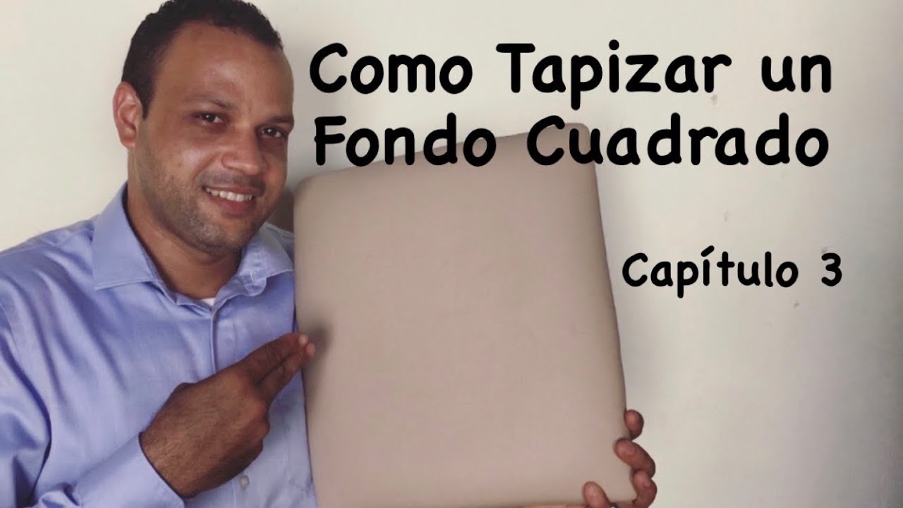 👉Como Tapizar un Fondo Cuadrado | 1ra práctica con la grapadora | Curso de Tapiceria para el hogar