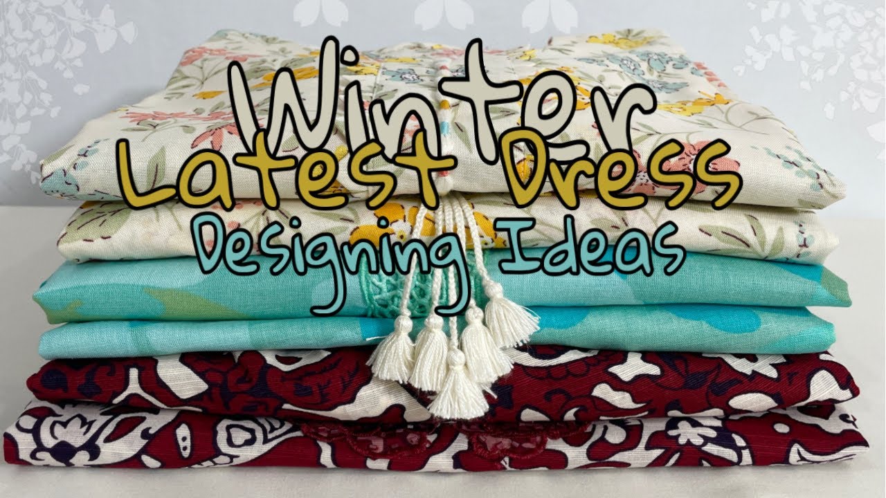 Latest Dress Designing Ideas for Winter | How to Stitch Ethnic Style Co-Ord Sets .