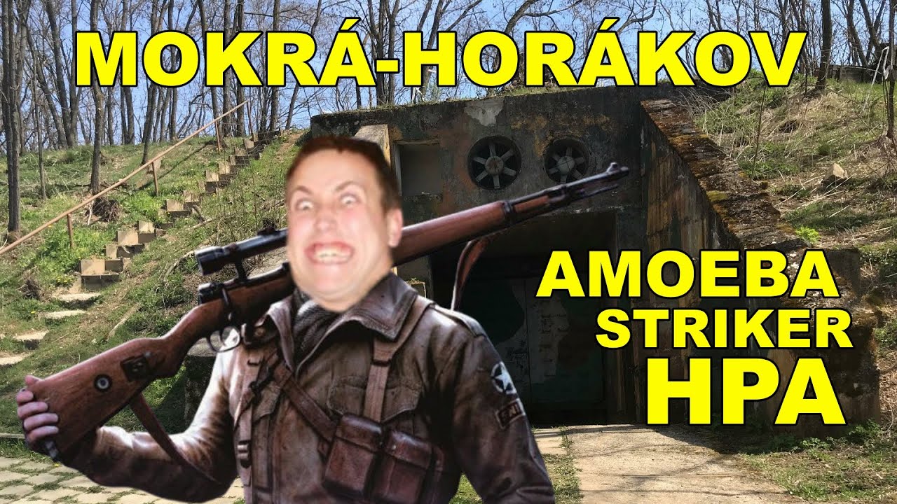 #61 Mokrá-Horákov (Amoeba Striker HPA / SSP5 HPA)