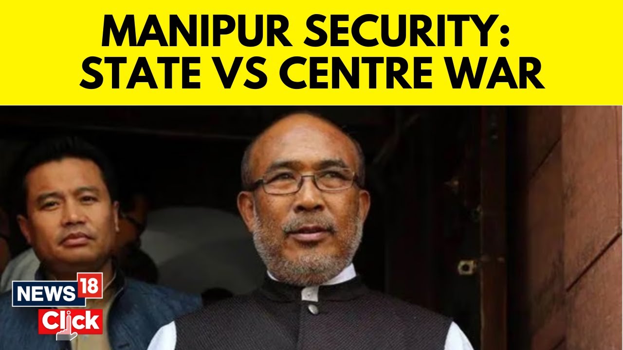 Manipur News: Security Concerns Continue To Remain Amidst Recent Violent Flare-Ups | N18V | News18