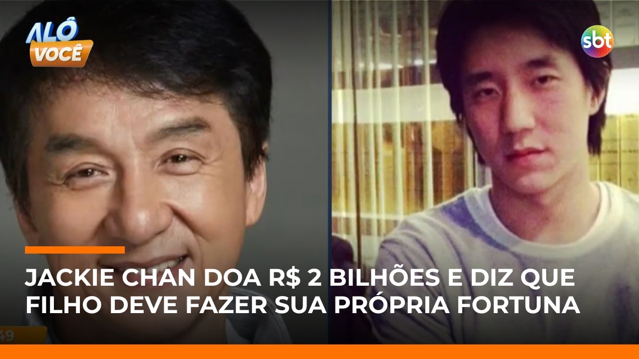 Jackie Chan decide doar fortuna bilionária e não deixará herança para o filho | #AloVoce