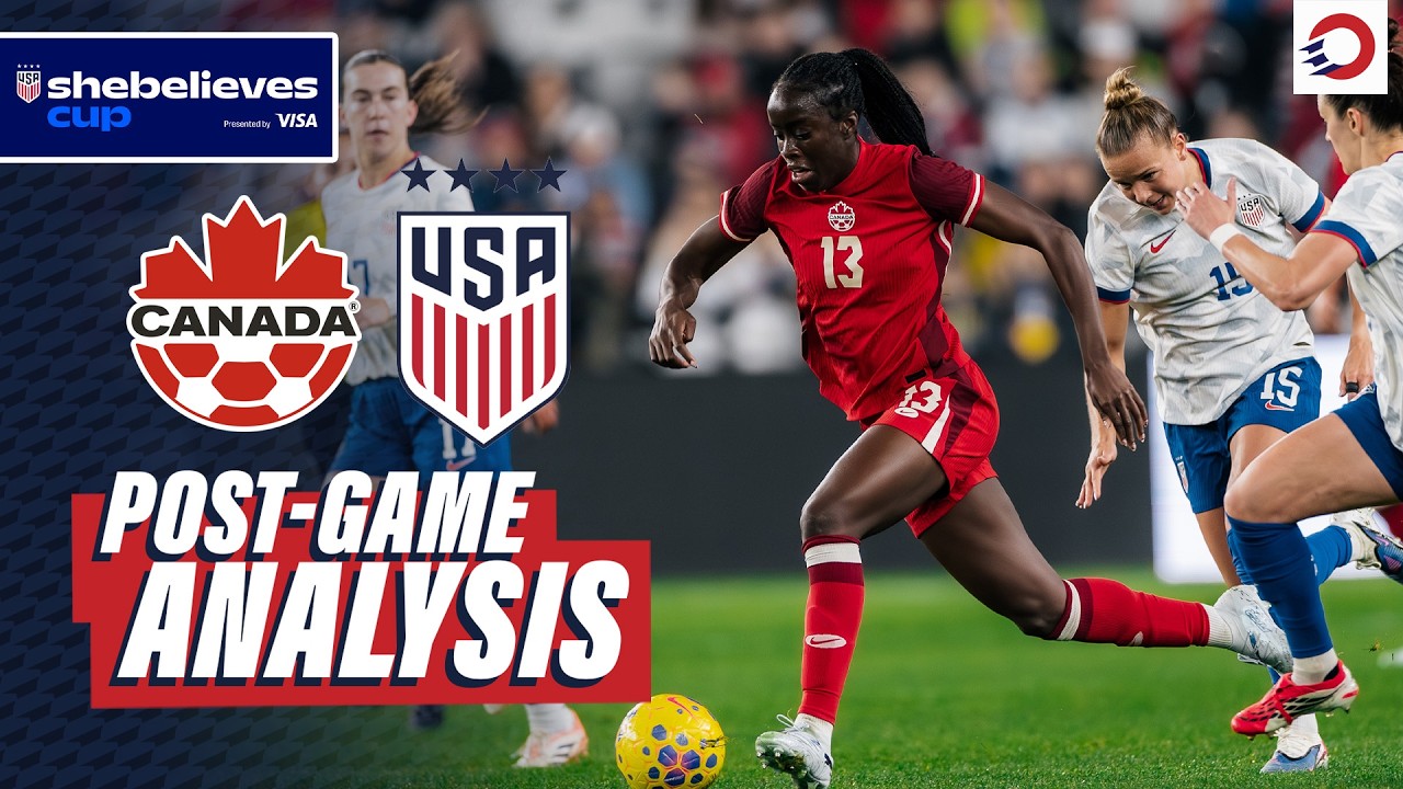 POST-GAME ANALYSIS 🔎 CanWNT 🇨🇦 vs. USWNT 🇺🇸 | 2026 SheBelieves Cup 🏆