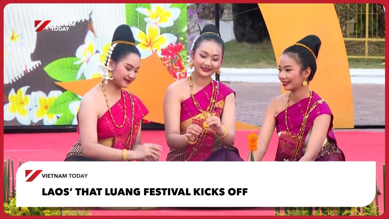В Лаосе стартовал фестиваль «Тхат Луанг» | Vietnam Today