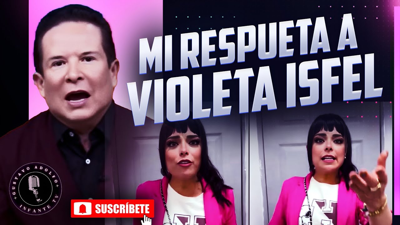 LE RESPONDO A VIOLETA ISFEL 😳💥