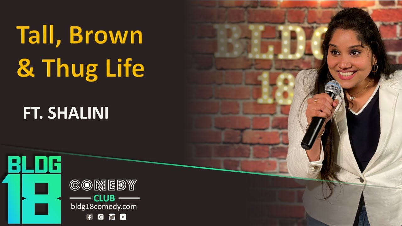 Tall, Brown and Thug Life | Tamil Stand-up Comedy | Shalini Haridoss
