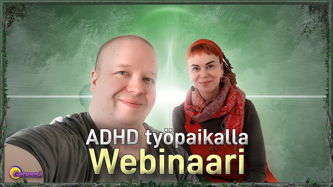 ADHD työpaikalla [webinaari]